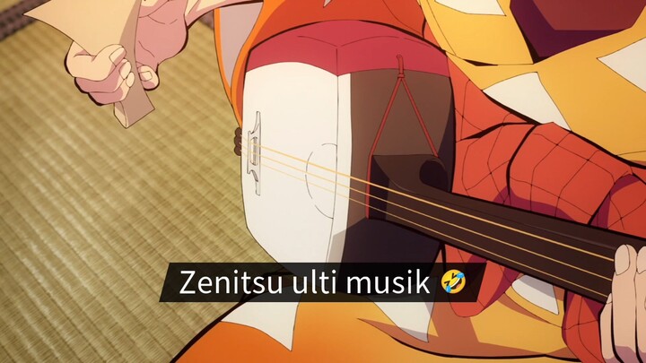 Zenitsu memainkan musik
