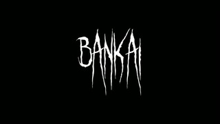 BANKAI