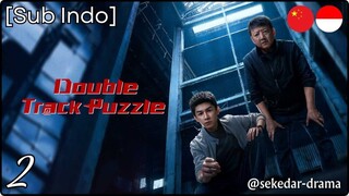 [Sub Indo] Double Track Puzzle – Eps. 02 (2025)