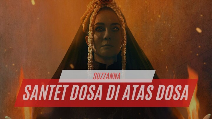SUZZANNA: SANTET DOSA DI ATAS DOSA | HOROR INDONESIA TERBARU