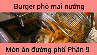 Burger phô mai nướng món ăn đường phố #9