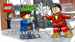 LEGO DC Super-Villains #24 - SHAZAM! Movie Pack 1 - Sivana Escape - Let's Play
