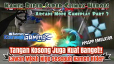 Mbah Nigo Pake Tangan Kosong Juga Kuat Banget ‼️ - KR Super Climax Heroes Arcade Mode Gameplay PT 3