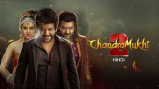 Chandramukhi 2 hindi dubbed movie 2024