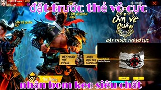 Free Fire| #214 Đặt Trước Thẻ Vô Cực Nhận Bom Keo Cực Chất -  Test Luôn Với Màn Lật Kèo Tử Chiến