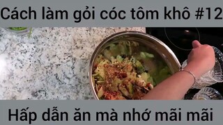Cách làm gỏi cóc tôm khô #12