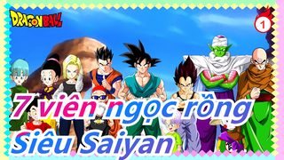 [7 viên ngọc rồng] Siêu Saiyan khác nhau| Đẹp mắt| Hoành tráng!!!_1