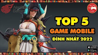 TOP GAME || 5 GAME MOBILE ĐỈNH NHẤT - HOT NHẤT 2022 từ NETEASE GAMES || Thư Viện Game