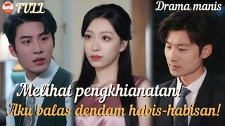 Setelah Melihat Pengkhianatan Pernikahan, Aku Balas Dendam dengan Kejam!#drama ##minidrama