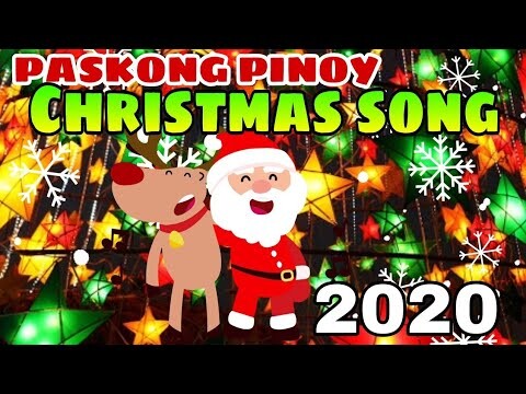 Paskong Pinoy 2020 Best Tagalog Christmas song
