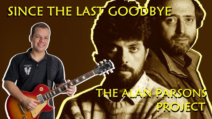 Como tocar SINCE THE LAST GOODBYE (The Alan Parsons Project) - Aula completa + PDF