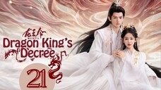 𝔇𝔯𝔞𝔤𝔬𝔫 𝔎𝔦𝔫𝔤'𝔰 𝔇𝔢𝔠𝔯𝔢𝔢 - 𝔈𝔭𝔦𝔰𝔬𝔡𝔢 21 [𝔈𝔫𝔤 𝔖𝔲𝔟]