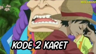 Luffy Funny In "KODE 2 KARET
