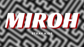 MIROH - Stray Kids (cover) | minergizer #StrayKids1stWin!!!