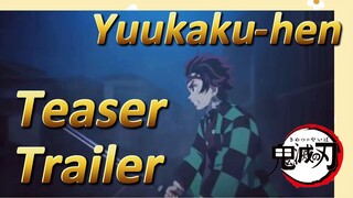 Yuukaku-hen Teaser Trailer