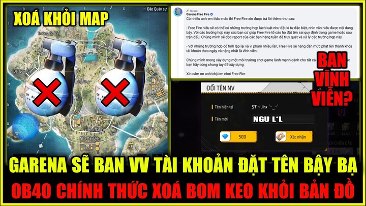 (Free Fire) OB40 Chính Thức Xoá BOM KEO Khỏi Bản Đồ, Garena Sẽ Ban Vĩnh Viễn Tài Khoản Đặt Tên Bậy