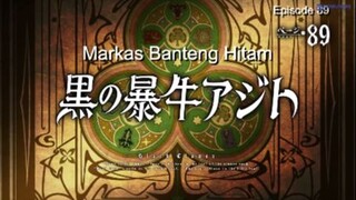 E89 - Black Clover [Sub Indo]