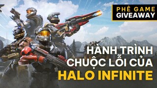 SỰ CHUỘC LỖI MANG TÊN HALO INFINITE | PHÊ GAME GIVEAWAY
