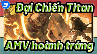 Đại Chiến Titan
AMV hoành tráng_3