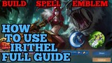 How to use Irithel guide & best build mobile legends ml 2021