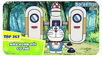 [S8] Doraemon Tập 367 - Máy Hoán Đổi Cơ Thể - Bột Hóa Lỏng - Doraemon Lồng Tiếng