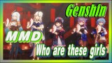 [Genshin  MMD]Who are these girls?