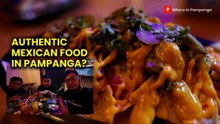 Authentic Mexican food in Pampanga? | Mabalacat City