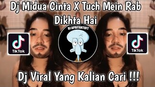 DJ MIDUA CINTA X TUJH MEIN RAB DIKHTA HAI VIRAL TIK TOK TERBARU 2022 YANG KALIAN CARI !