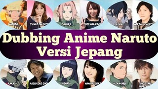 DUBBING ANIME NARUTO VERSI BAHASA JEPANG (PENGISI SUARA)