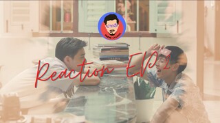 Reaction แปลรักฉันด้วยใจเธอ EP.2 #ปากฮีชาแนล I Told SunSet about you EP2