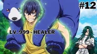 He Is A Healer But He Uses His Healing Magic To Gain Extraordinary Strength Part 12 | Anime Recap