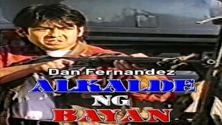 DAN FERNANDEZ | ALKALDE NG BAYAN (1995) FULL TELE-MOVIE