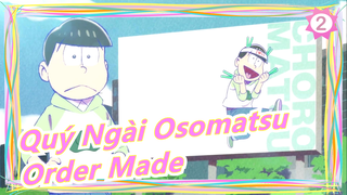 [Quý Ngài Osomatsu/Vẽ tay/MAD] 'Order Made'_2