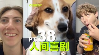 Human Comedy PT.38