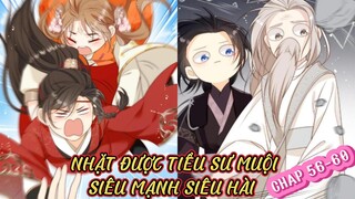 Chap 56-60  [Review] - Nhặt được tiểu sư muội siêu mạnh siêu hài hước