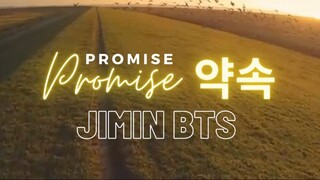 รีวิว เพลง Promise - JIMINBTS  ฉันต้องการให้คุณเป็นแสงสว่างของคุณที่รัก เพื่อที่คุณจะไม่เจ็บปวด