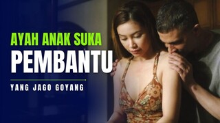 AYAH ANAK REBUTAN PEMBANTU - ALUR FILM COCOK TANAM