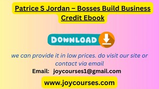 Patrice S Jordan – Bosses Build Business Credit Ebook