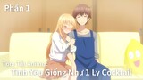 Tóm Tắt Anime : Tình Yêu Giống Như 1 Ly Cocktail | Phần 1 | Review Anime