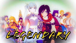 RWBY AMV-Legendary(Skillet)