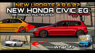 New Update 4.8.6.0? New Honda Civic EG in Car Parking Multiplayer Suggestion | @TASSIMOV