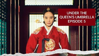 UNDER THE QUEEN'S UMBRELLA EPISODE 5 ENGLISH SUB