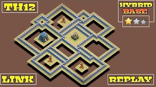NEW TH12 WAR BASE | ANTI HYBRID / DRAGON / ZAP WITCHES + REPLAY PROOF + LINK | CLASH OF CLANS