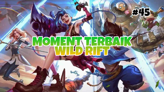 Moment Tebaik #45 | League Of Legends : Wild Rift Indonesia