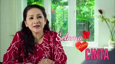 Selamat Datang Cinta (E10) ❤️