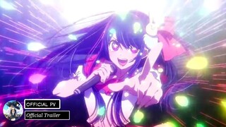 Oshi no Ko - Official Trailer [Sub indo]