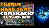 THAMUZ GAMEPLAY 87.5% WINRATE | EGPH SQUAD | PROJECT NEXT | COMEBACK IS REAL