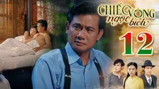 CHIẾC VÒNG NGỌC BÍCH TẬP 12 | Phim Bộ Tâm Lý Xã Hội Việt Nam 2025 | Phim Truyền Hình | THVLi PHIM