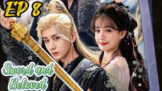 [ENG] EP 8 Sword and Beloved
