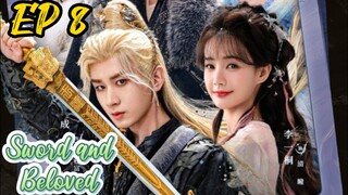 [ENG] EP 8 Sword and Beloved